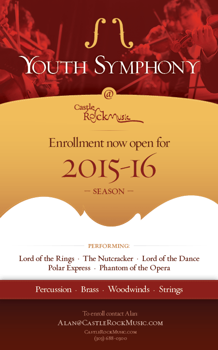 Youth Symphony at Castle Rock Music  |  Enrollment NOW OPEN for 2015-16 Season  |  Performing: Lord of the Rings  •  The Nutcracker  •  Lord of the Dance  •  Polar Express  •  Phantom of the Opera